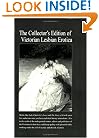 The Collector's Edition of Victorian Lesbian Erotica