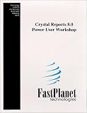 ISBN: 1930026161 - Crystal Reports Power User Workshop Version 8.0