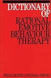 Dictionary of Rational Emotive Behavior Therapy (Exc Business And Economy (Whurr))