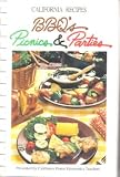 California Recipes: BBQ's Picnics & Parties