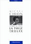 La Toile trou�e