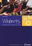 Produkt-Bild: Warmups: Musikalische &Uuml;bungen f&uuml;r Kinder, Jugendliche und Erwachsene