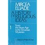 History of Religious Ideas, Volume 1: From the Sto&hellip by Mircea Eliade
