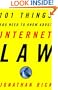 101 Things You Need to Know About Internet Law