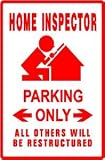 HOME INSPECTOR PARKING home building sign