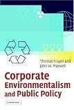 Corporate Environmentalism and Public Policy