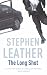 Search : The Long Shot (Stephen Leather Thrillers)