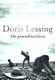 The Grandmothers: Four Short Novels