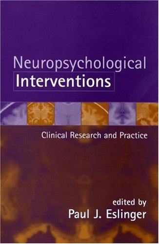 Neuropsychological Interventions: Clinical Research and Practice