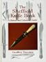 The Sheffield Knife Book: A History & Collectors Guide