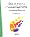 Vivre sa grossesse et son accouchement : Une naissance heureuse