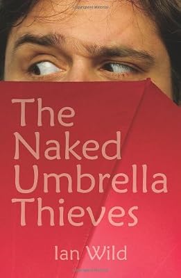 The Naked Umbrella Thieves