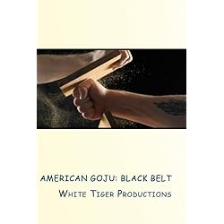 American Goju: Black Belt