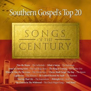 CD-Charts  Music : Southern Gospel's Top 20 Songs of the Century