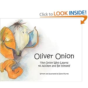 Oliver Onion: The Onion Who Learns to Accept and Be Himself