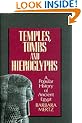 Temples, Tombs and Hieroglyphs: A Popular History of Ancient Egypt