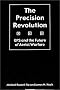 The Precision Revolution: GPS and the Future of Aerial Warfare The Precision Revolution: GPS and the Future of Aerial Warfare