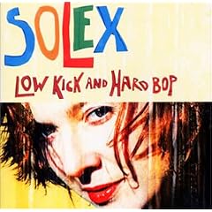 Low Kick and Hard Bop +Bonus