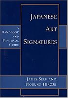 Japanese Art Signatures: A Handbook and Practical Guide