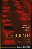 Terror on the Highway: Rage on America's Roads
