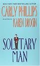 Solitary Man (Zebra Bouquet Romances)