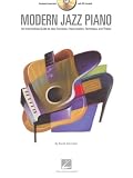 Modern Jazz Piano: An Intermediate Guide to Jazz Concepts, Improvisation, Technique and Theory by Bart Hopkin