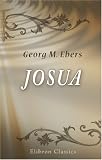 Josua: Eine Erz�hlung aus biblischer Zeit