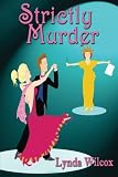 Strictly Murder (The Verity Long Mysteries) (Volume 1)