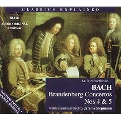 An Introduction to Bach: Brandenburg Concertos Nos.4 and 5 (Classics Explained)