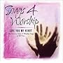 Songs 4 Worship: Give You My Heart