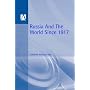 Russia and the World 1917-1991 (International Relations and the Great Powers)