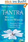 Tantra - Weg der Bewusst-Werdung, Pra...