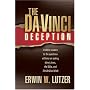 The Da Vinci Deception: Credible Answers to the Qu&hellip by Erwin W. Lutzer