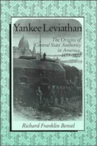 Yankee Leviathan: The Origins of Central State Authority in America, 1859-1877 under Reconstruction in The Books Store