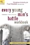 Every Young Man's Battle Workbook: Practical Help in the Fight for Sexual Purity (Everyman: Sexual Integrity)