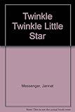 Twinkle twinkle little star : a lullaby book with lights and music