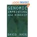 Genomic Imprinting and Kinship (The Rutgers Series in Human Evolution, edited by Robert Trivers, Lee Cronk, Helen Fisher, and Lionel Tiger)