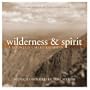 Wilderness & Spirit, A Mountain Called Katahdin, Original Motion Picture Soundtrack