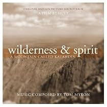 Wilderness & Spirit, A Mountain Called Katahdin, Original Motion Picture Soundtrack