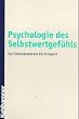 Psychologie des Selbstwertgef�hls