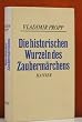 Die historischen Wurzeln des Zauberm�rchens