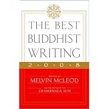 The Best Buddhist Writing 2008