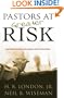 Pastors at Greater Risk: Real Help for Pastors from Pastors Who Have Been There
