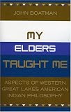 My Elders Taught Me