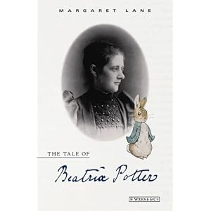 The Tale of Beatrix Potter: A Biography