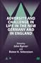 Adversity and Challenge in Life in the New Germany and in England (Anglo-German Foundation Series)