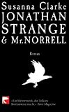 Jonathan Strange & Mr. Norrell: A Novel