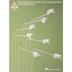 Modest Mouse - Good News for People Who Love Bad News