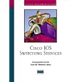 Cisco IOS Switching Services (Cisco Ios Reference Library) by Inc. Cisco Systems