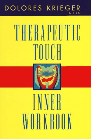 Therapeutic Touch Inner Workbook under Energy Healing in The Books Store